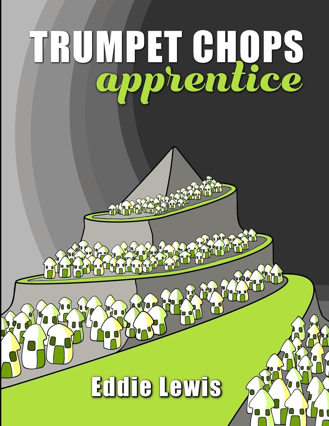 Cover: 9781716962646 | Trumpet Chops Apprentice | Eddie Lewis | Taschenbuch | Paperback
