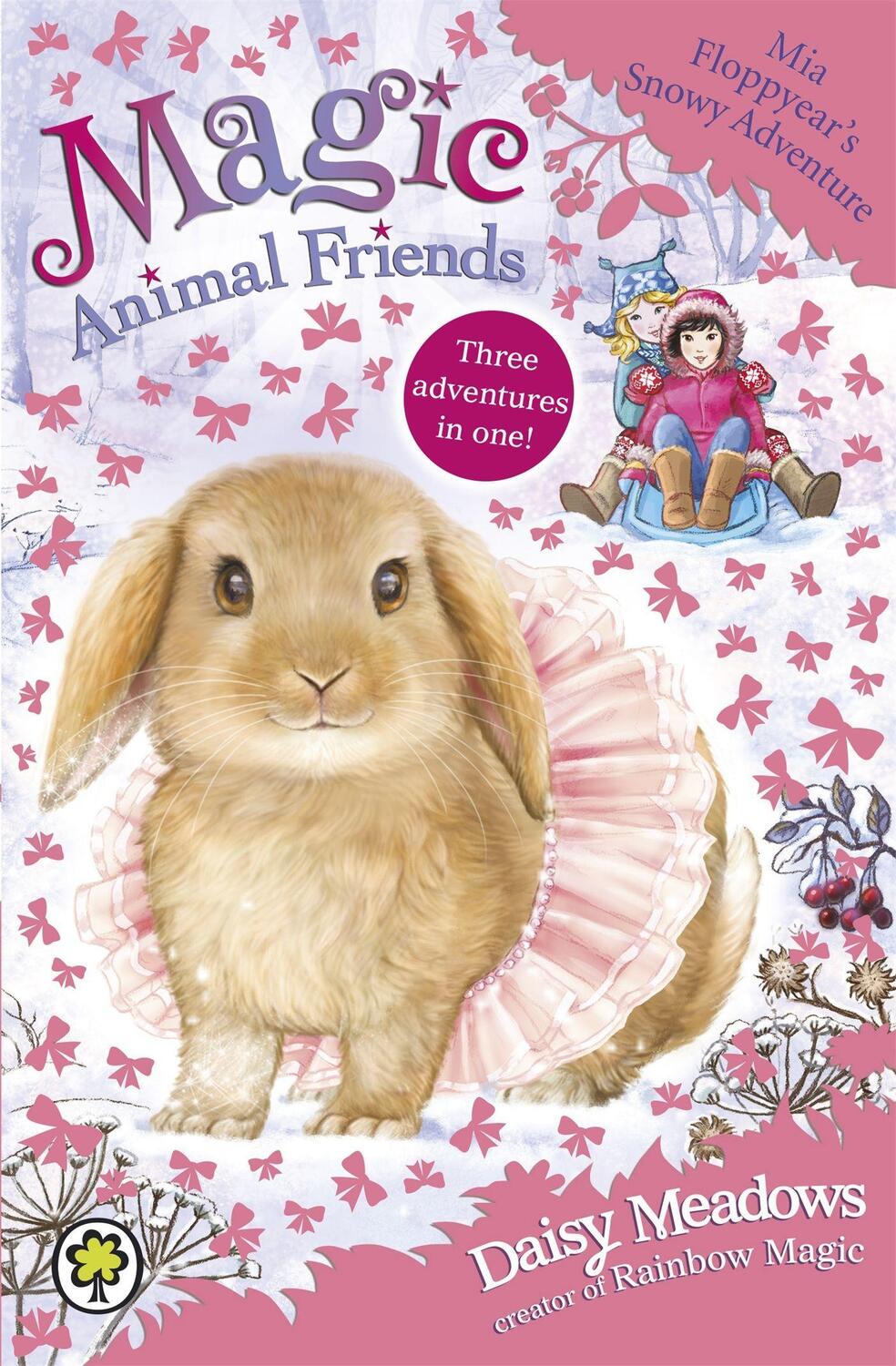 Cover: 9781408338872 | Magic Animal Friends: Mia Floppyear's Snowy Adventure: Special 3