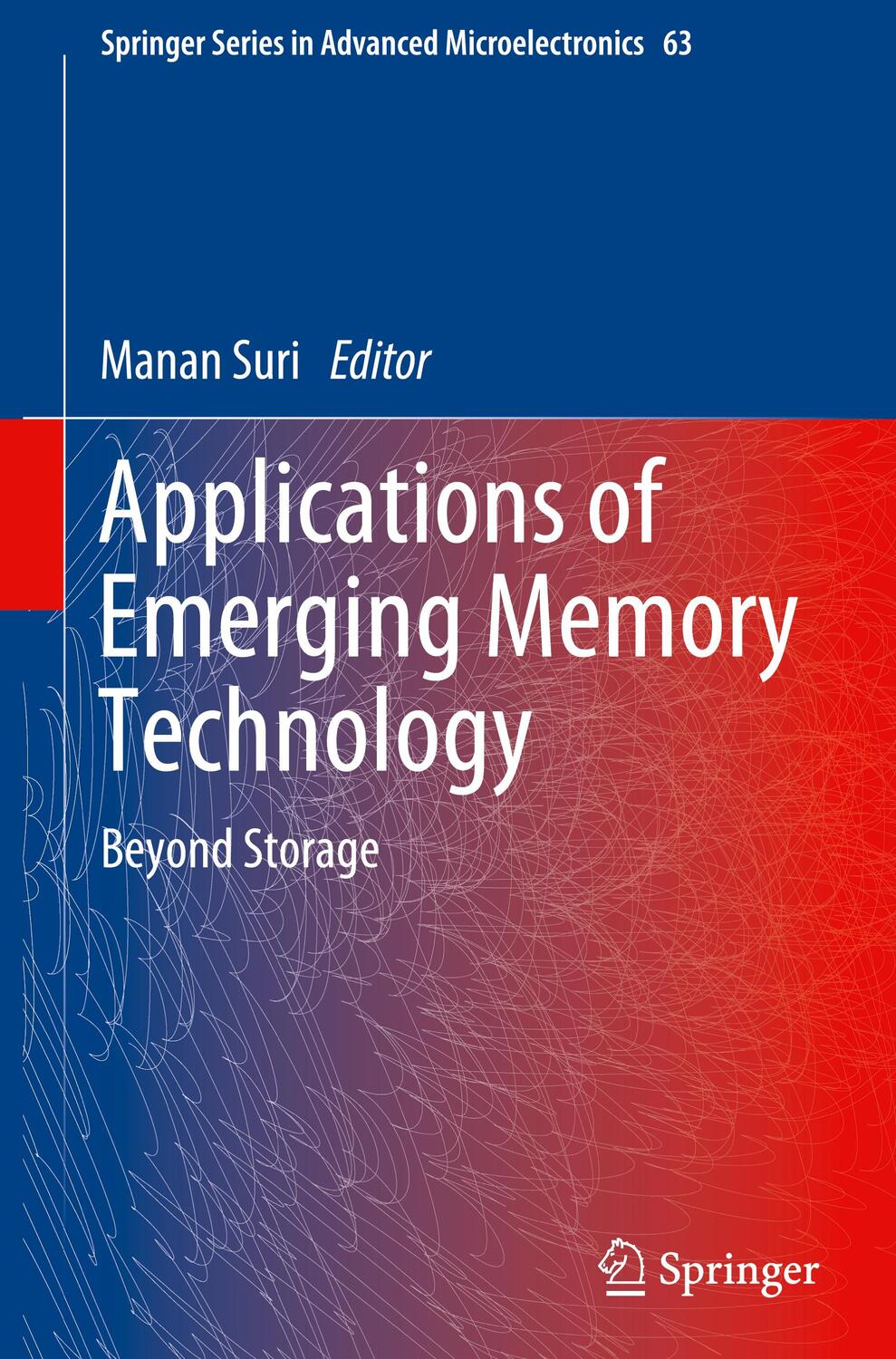 Cover: 9789811383786 | Applications of Emerging Memory Technology | Beyond Storage | Suri