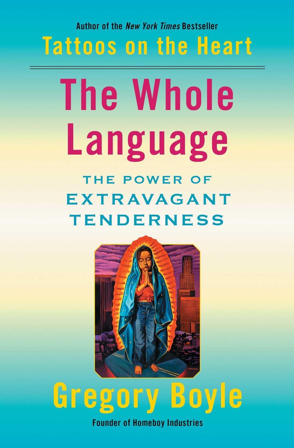 Cover: 9781982128333 | The Whole Language: The Power of Extravagant Tenderness | Boyle | Buch
