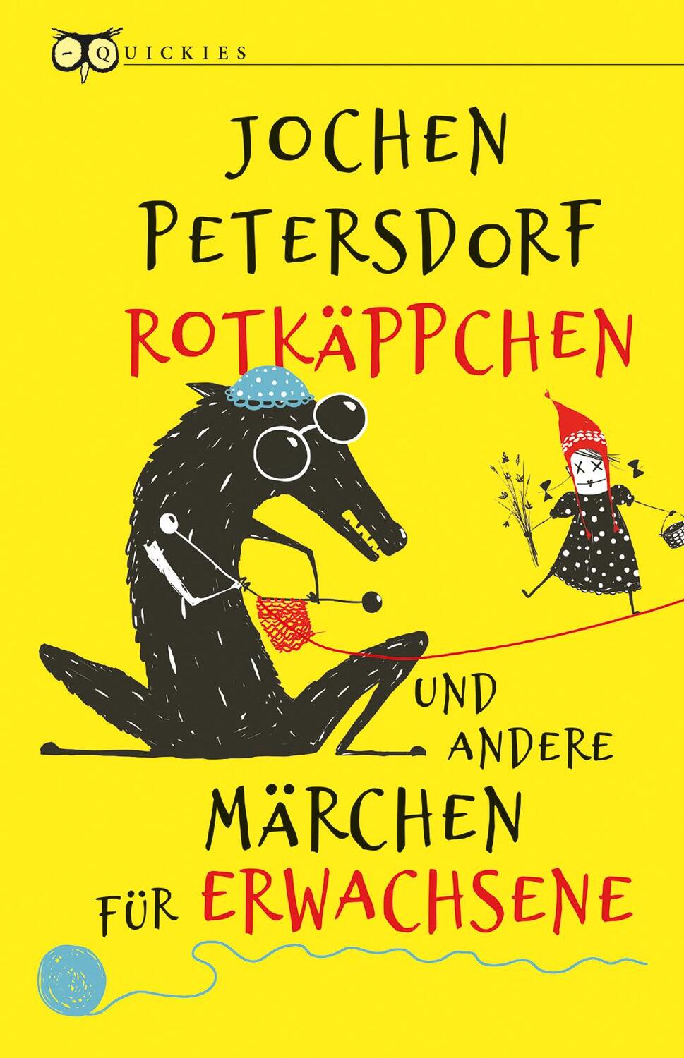 Cover: 9783359017219 | Rotkäppchen und andere Märchen für Erwachsene | Jochen Petersdorf