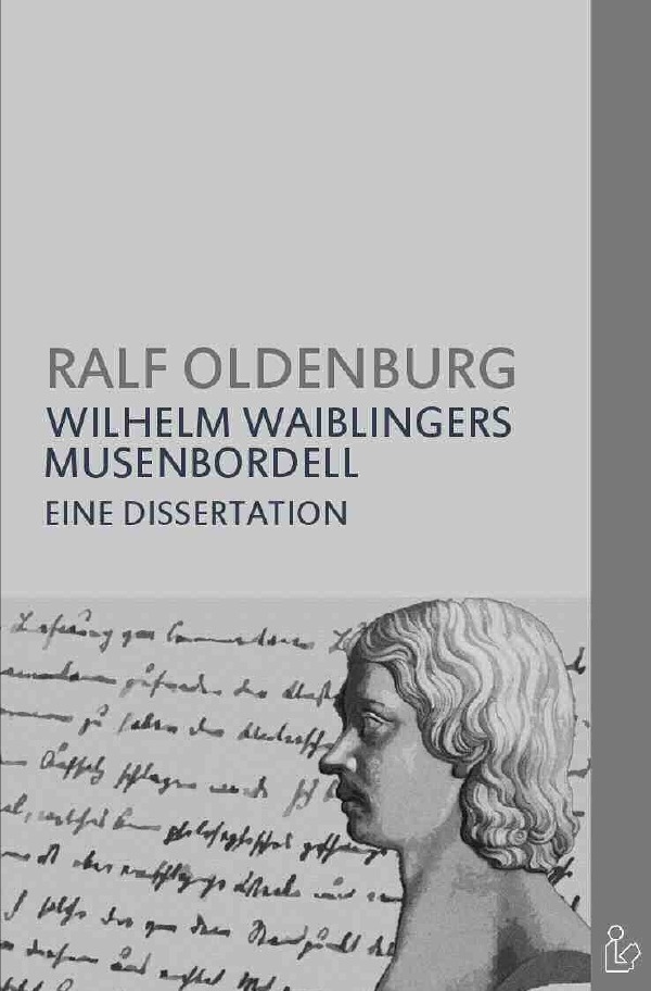 Cover: 9783756516971 | WILHELM WAIBLINGERS MUSENBORDELL | Eine Dissertation. DE | Oldenburg