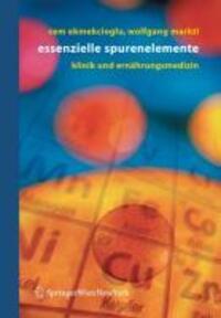 Cover: 9783211208595 | Essentielle Spurenelemente | Klinik und Ernährungsmedizin | Buch