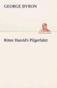Cover: 9783849529406 | Ritter Harold's Pilgerfahrt | George Byron | Taschenbuch | Paperback