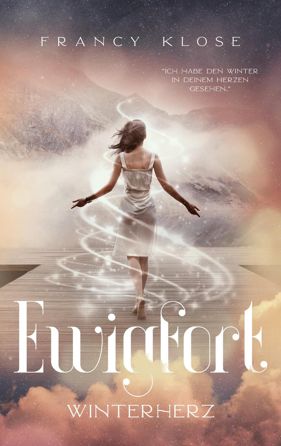 Cover: 9783755782018 | Ewigfort | Winterherz | Francy Klose | Taschenbuch | Books on Demand