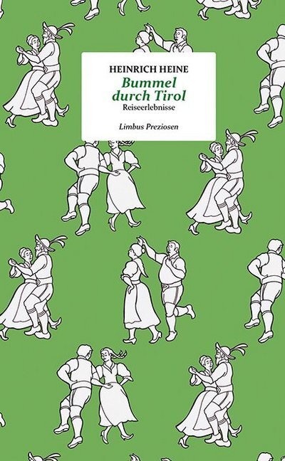 Cover: 9783990391518 | Bummel durch Tirol | Reiseerlebnisse | Heinrich Heine | Buch | Deutsch