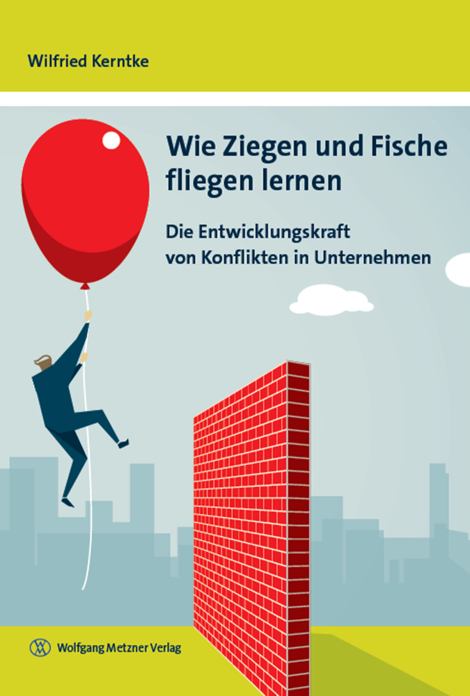Cover: 9783943951332 | Wie Ziegen und Fische fliegen lernen | Wilfried Kerntke | Buch | 2018