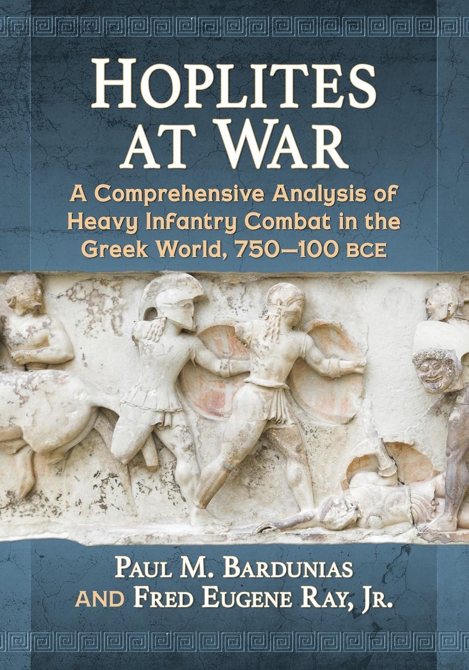 Cover: 9781476666020 | Hoplites at War | Paul M. Bardunias (u. a.) | Taschenbuch | Paperback