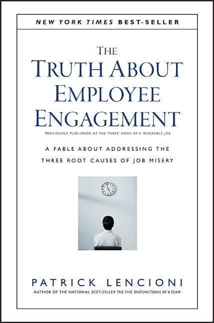 Cover: 9781119237983 | The Truth About Employee Engagement - A Fable About Adressing the...