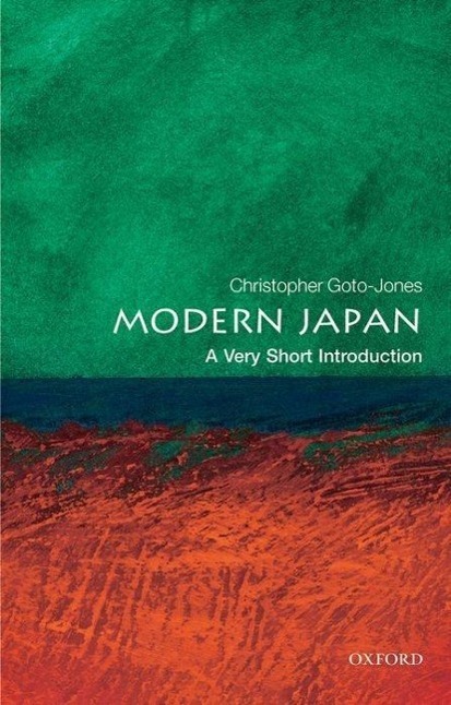 Cover: 9780199235698 | Modern Japan: A Very Short Introduction | Christopher Goto-Jones