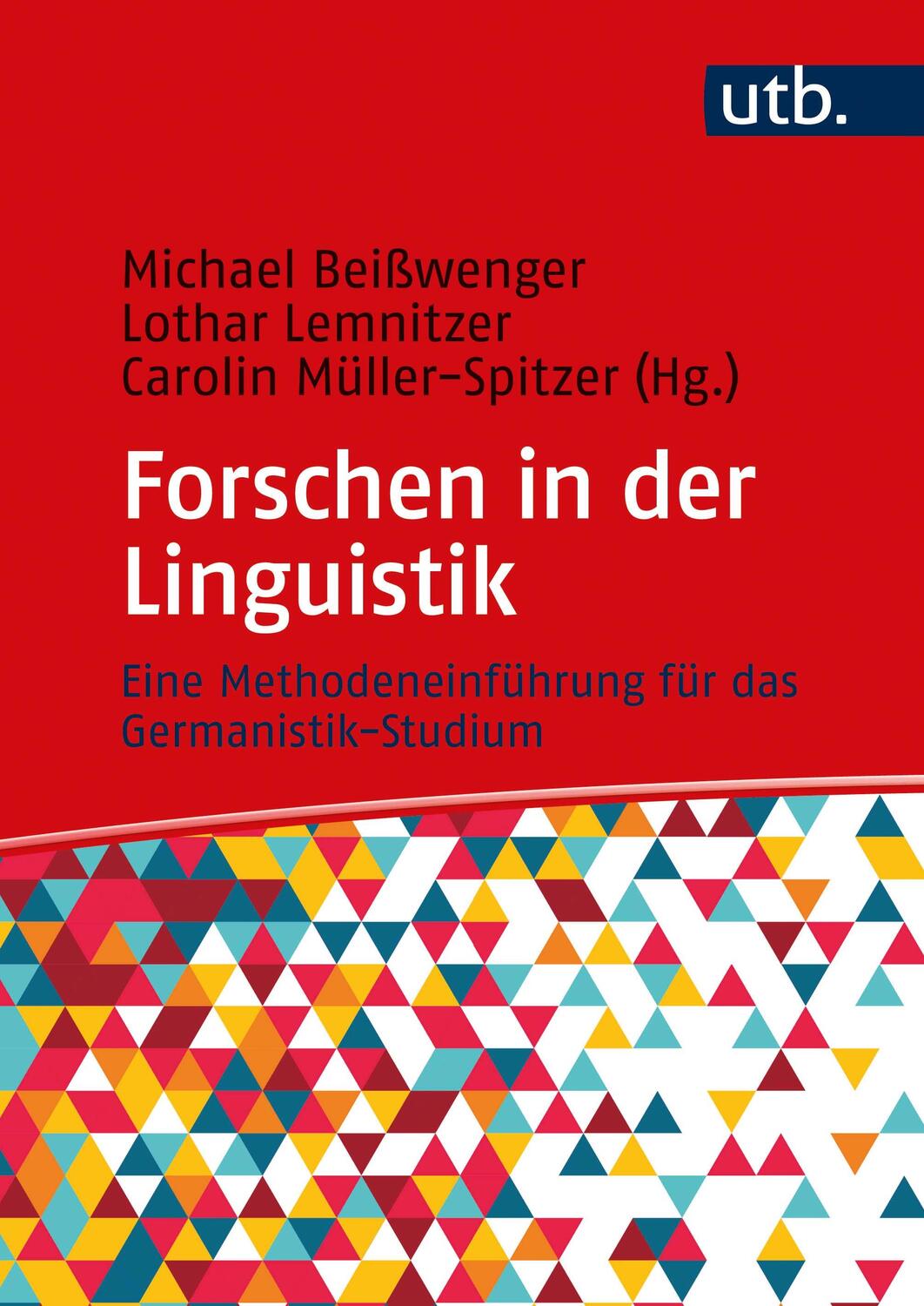 Cover: 9783825257118 | Forschen in der Linguistik | Michael Beißwenger (u. a.) | Buch | 2022