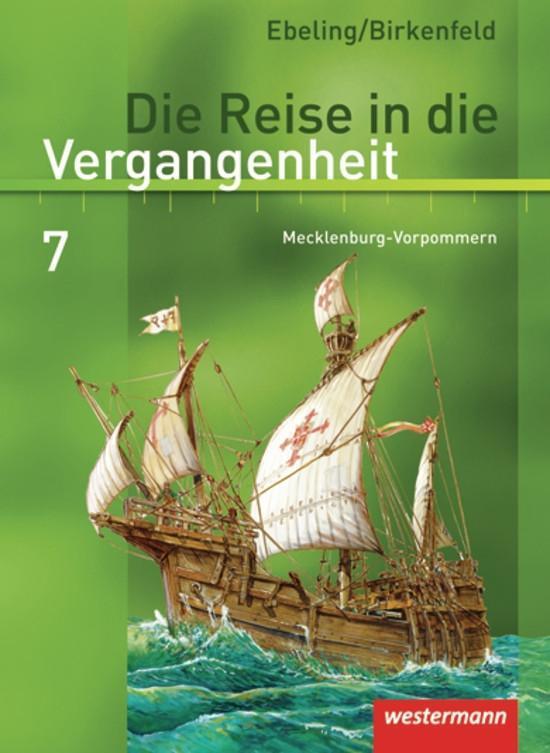 Cover: 9783141407471 | Die Reise in die Vergangenheit 7. Schülerband. Mecklenburg-Vorpommern