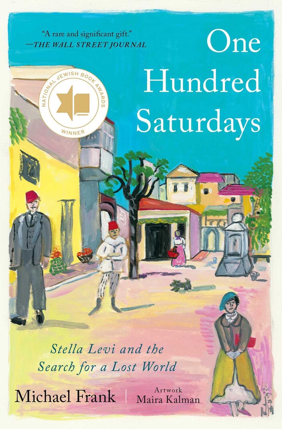 Cover: 9781982167233 | One Hundred Saturdays | Stella Levi and the Search for a Lost World