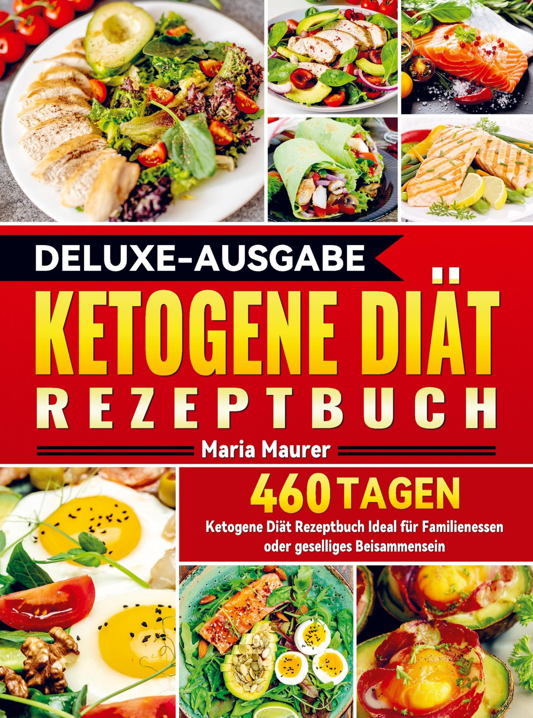 Cover: 9789403740195 | Deluxe-Ausgabe Ketogene Diät Rezeptbuch | Maria Maurer | Taschenbuch