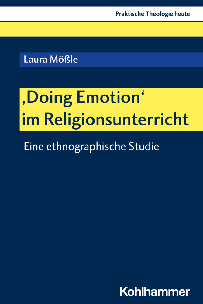 Cover: 9783170434141 | 'Doing Emotion' im Religionsunterricht | Eine ethnographische Studie