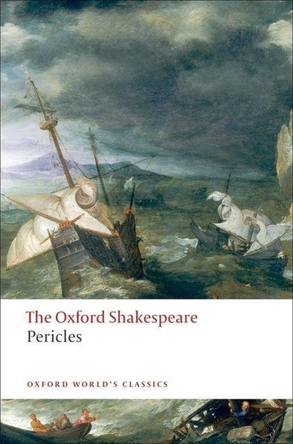 Cover: 9780199536832 | Pericles: The Oxford Shakespeare | William Shakespeare | Taschenbuch