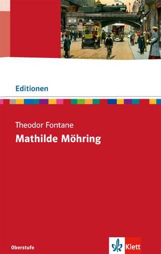 Cover: 9783123524523 | Mathilde Möhring | Textausgabe mit Materialien Klasse 11-13 | Fontane
