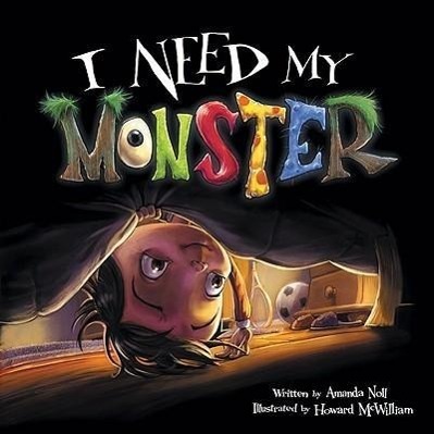 Cover: 9780979974625 | I Need My Monster | Amanda Noll | Buch | I Need My Monster | Gebunden