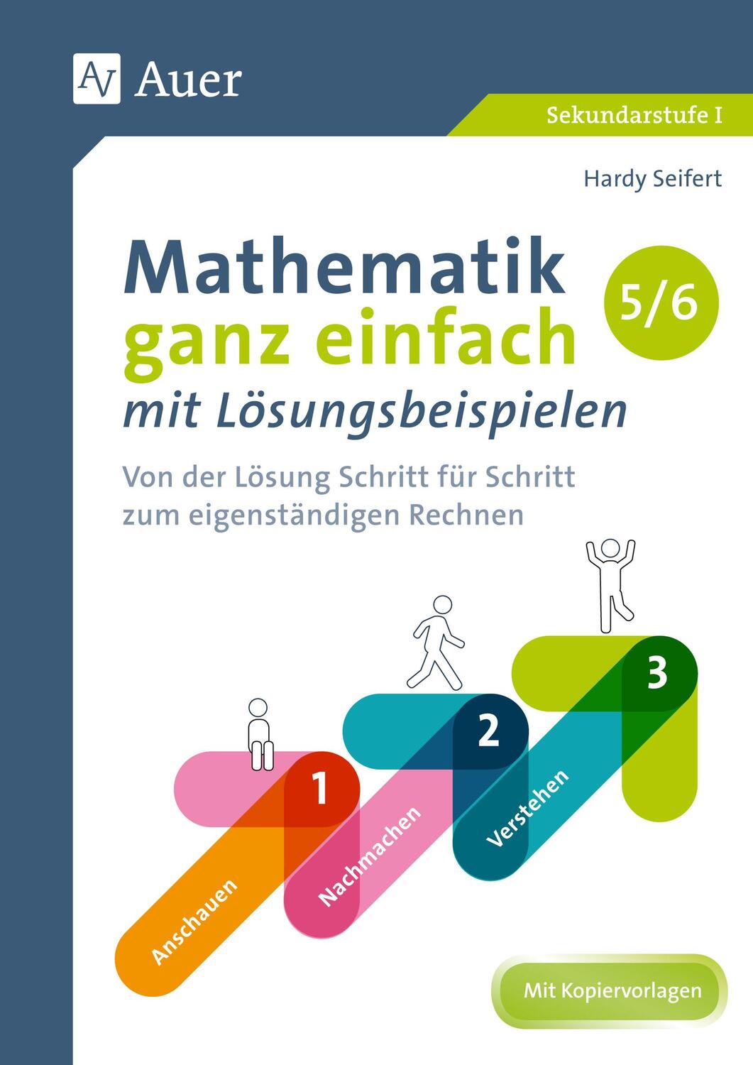 Cover: 9783403081357 | Mathematik ganz einfach mit Lösungsbeispielen 5-6 | Hardy Seifert