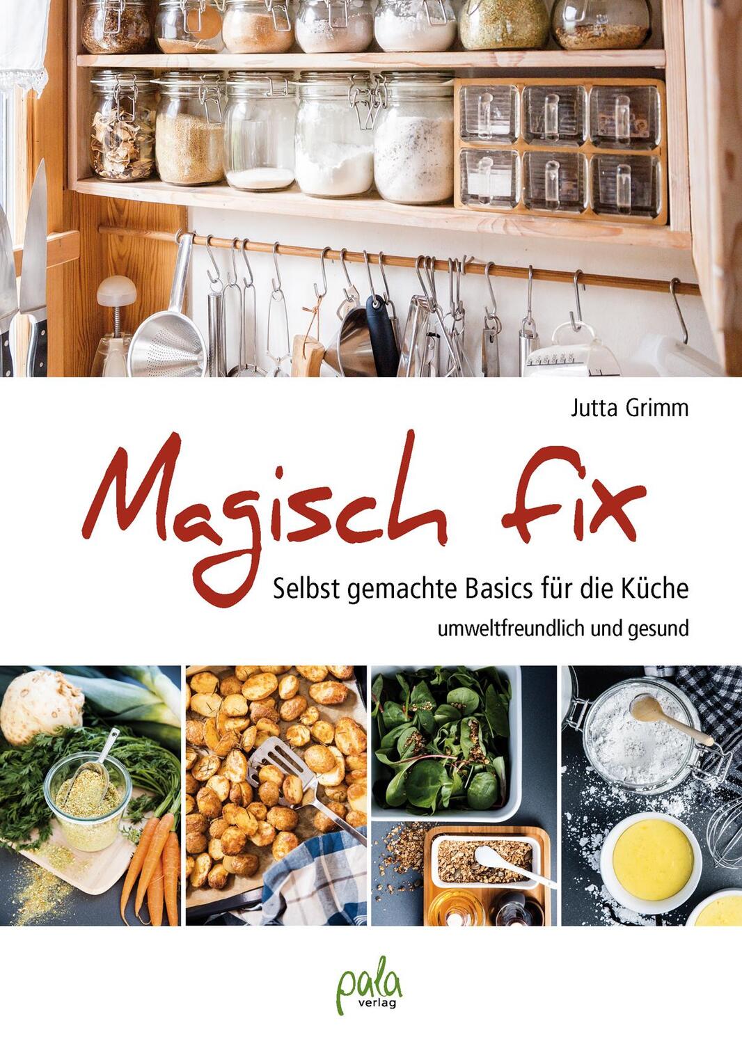 Cover: 9783895663734 | Magisch fix | Jutta Grimm | Buch | Deutsch | 2017 | pala