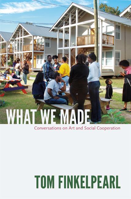 Cover: 9780822352891 | What We Made | Conversations on Art and Social Cooperation | Buch
