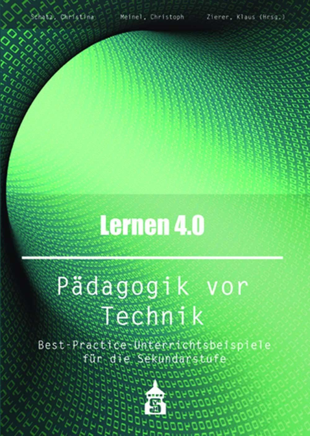 Cover: 9783834019752 | Lernen 4.0 . Pädagogik vor Technik | Christina Schatz (u. a.) | Buch