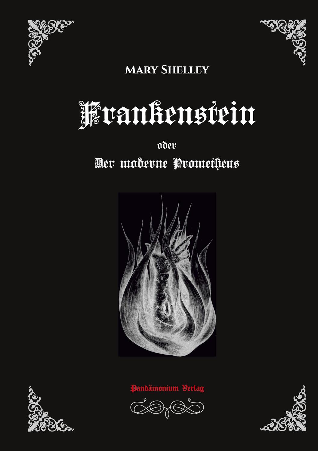 Cover: 9783944893235 | Frankenstein oder Der moderne Prometheus | Mary Shelley | Buch | 2020
