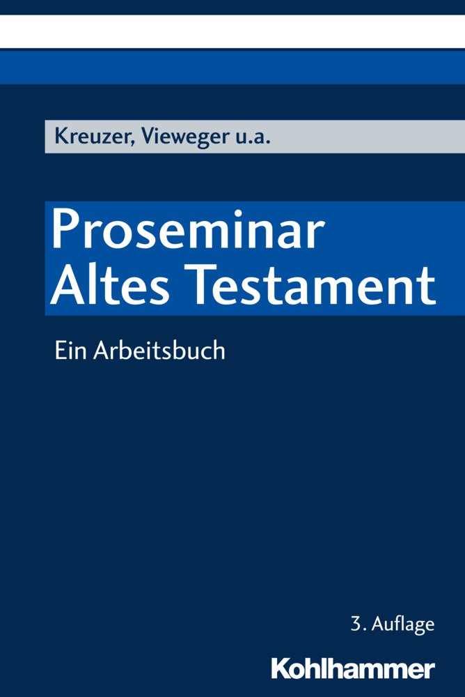 Cover: 9783170332775 | Proseminar Altes Testament | Ein Arbeitsbuch | Kreuzer | Taschenbuch