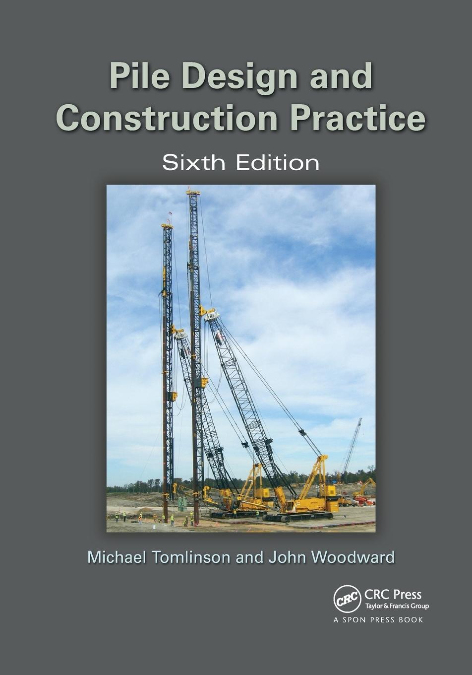 Cover: 9780367659011 | Pile Design and Construction Practice | Michael Tomlinson (u. a.)