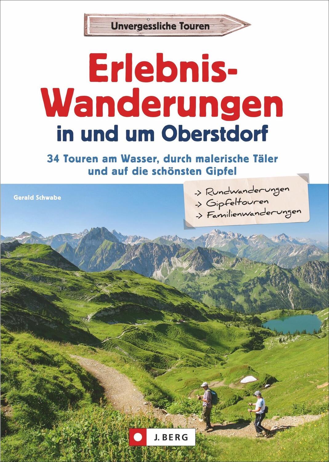 Cover: 9783862467433 | Erlebnis-Wanderungen in und um Oberstdorf | Gerald Schwabe | Buch