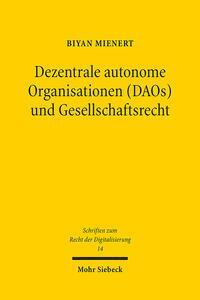 Cover: 9783161616068 | Dezentrale autonome Organisationen (DAOs) und Gesellschaftsrecht