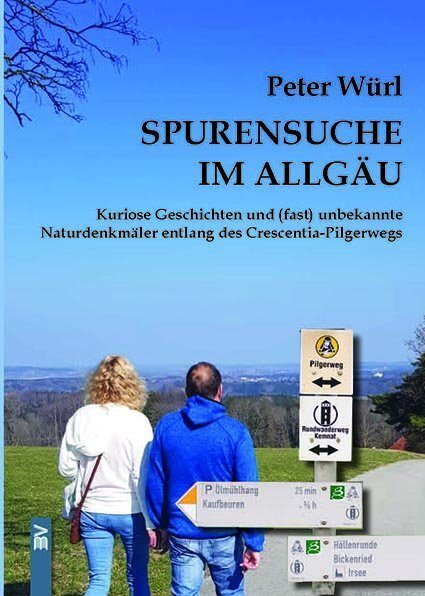 Cover: 9783955511333 | Spurensuche im Allgäu | Peter Würl | Taschenbuch | 2019