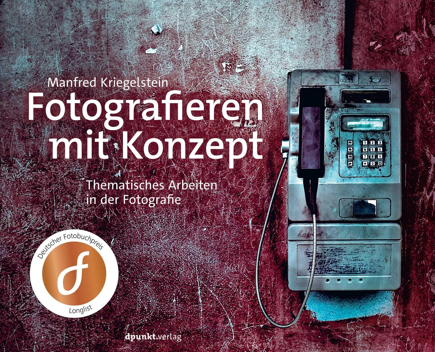 Cover: 9783864908026 | Fotografieren mit Konzept | Thematisches Arbeiten in der Fotografie