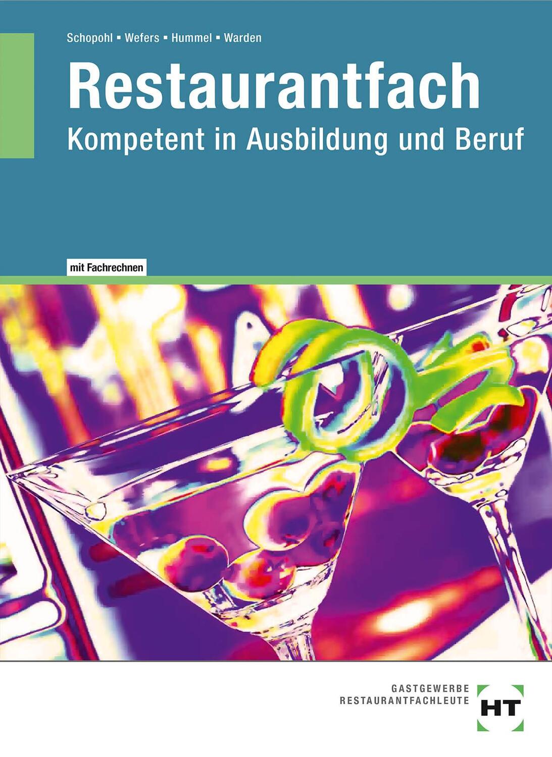 Cover: 9783582049964 | Restaurantfach | Kompetent in Ausbildung und Beruf | Hummel (u. a.)
