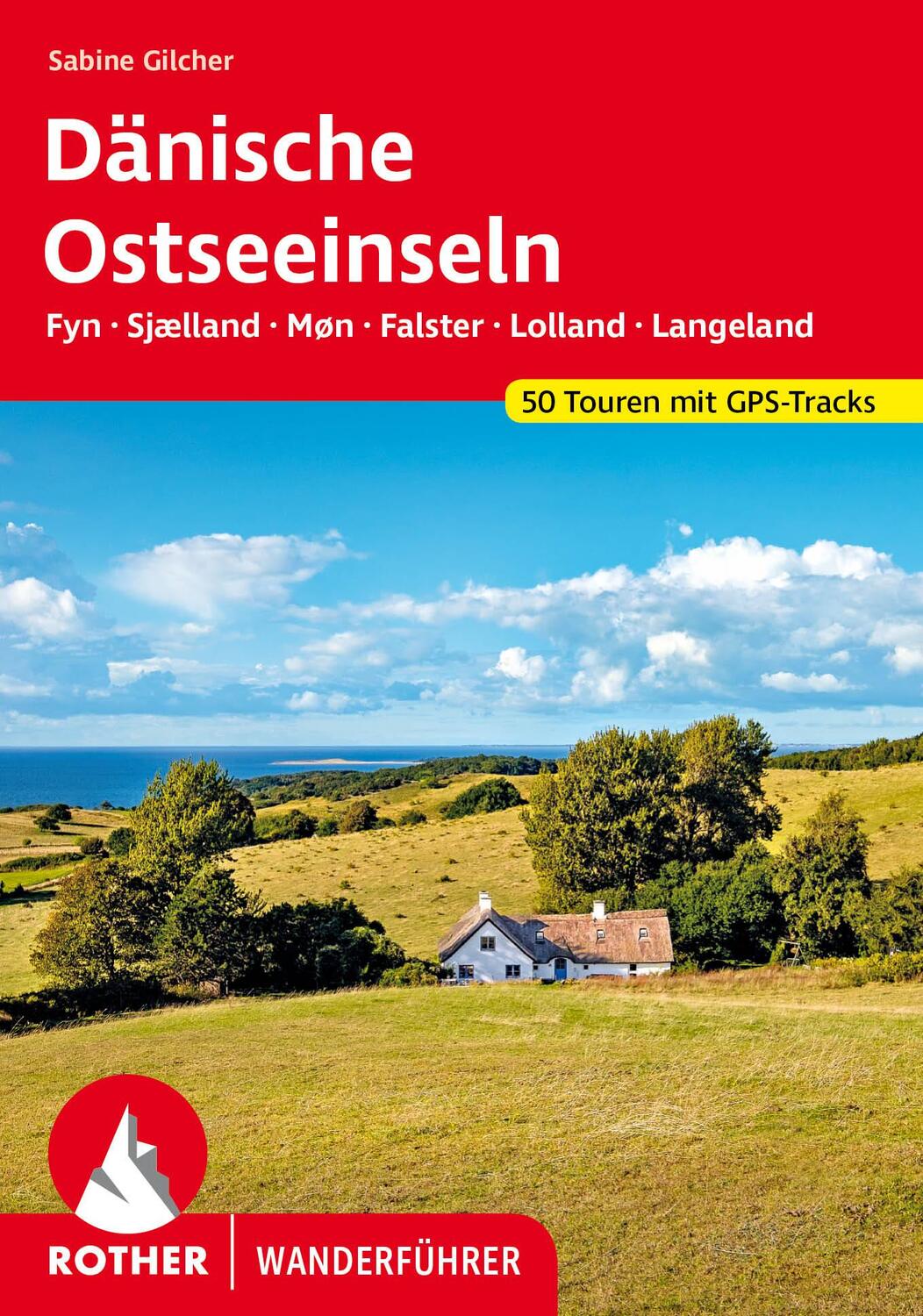 Cover: 9783763347513 | Dänische Ostseeinseln | Sabine Gilcher | Taschenbuch | 223 S. | 2024