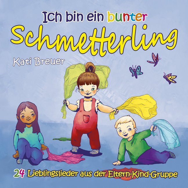 Cover: 4260466390343 | Ich bin ein bunter Schmetterling, Audio-CD | Kati Breuer | Audio-CD