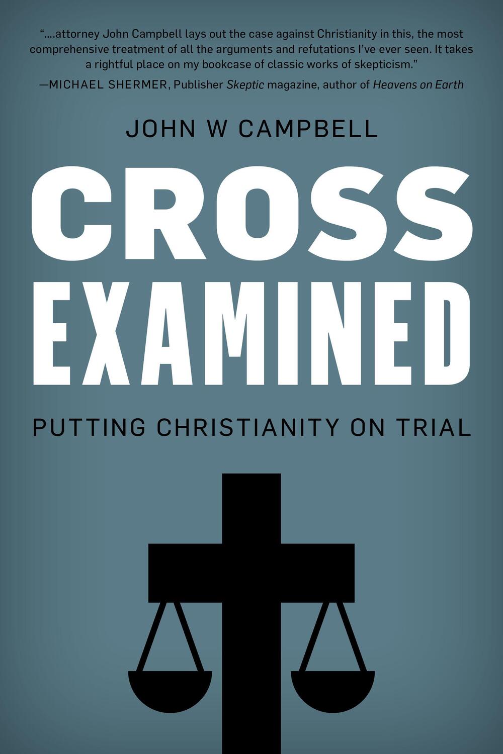 Cover: 9781633886841 | Cross Examined | Exploring the Case for Christianity | Campbell | Buch
