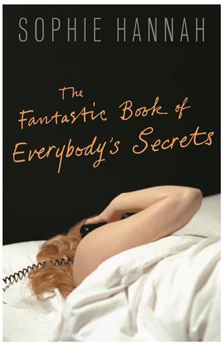 Cover: 9780954899547 | The Fantastic Book of Everybody's Secrets | Sophie Hannah | Buch