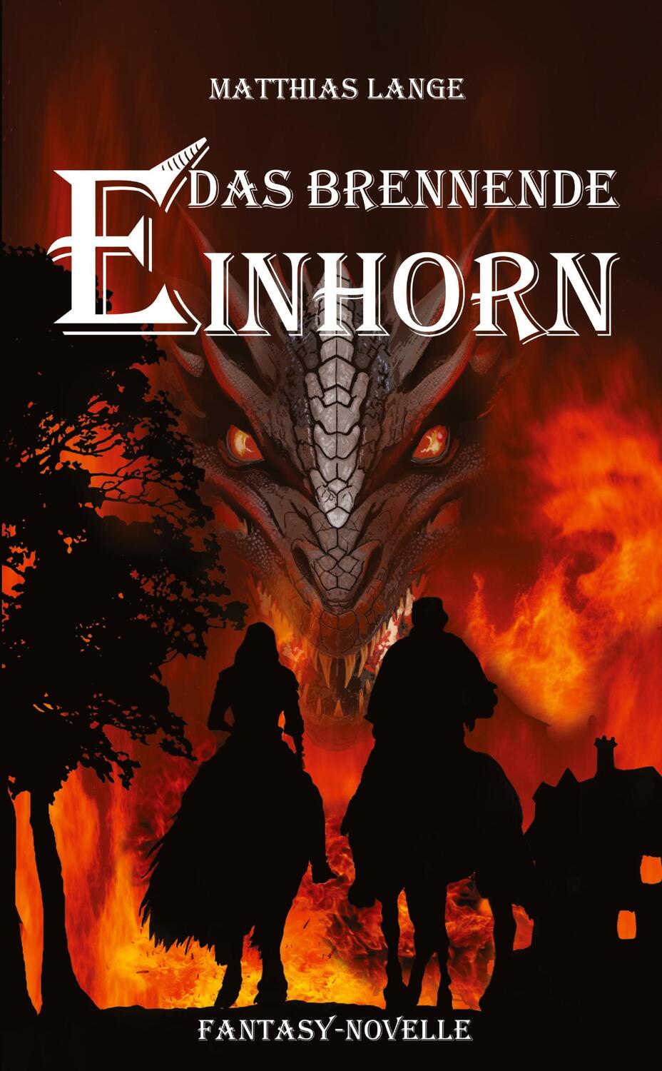 Cover: 9783347947122 | Das brennende Einhorn | Geschichten aus Alberdon 1 | Matthias Lange