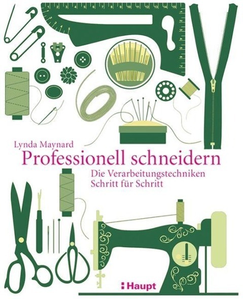 Cover: 9783258600482 | Professionell schneidern | Lynda Maynard | Taschenbuch | Spiralbindung