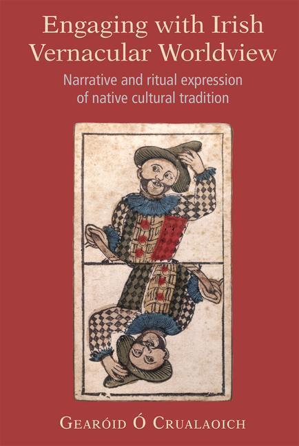 Cover: 9781782055433 | Engaging with Irish Vernacular Worldview | Gearoid O Crualaoich | Buch