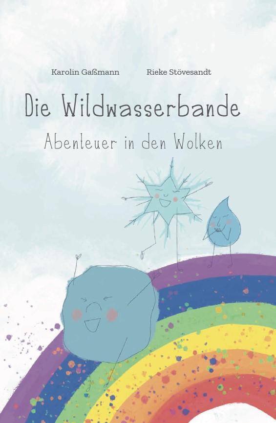 Cover: 9783985957675 | Die Wildwasserbande | Abenteuer in den Wolken | Karolin Gaßmann | Buch