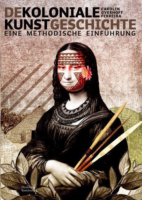 Cover: 9783422987586 | Dekoloniale Kunstgeschichte | Eine methodische Einführung | Ferreira