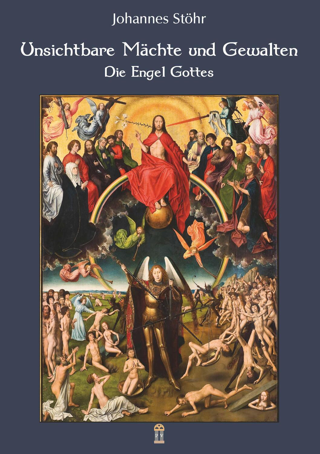Cover: 9783864171130 | Unsichtbare Mächte und Gewalten | Die Engel Gottes | Johannes Stöhr