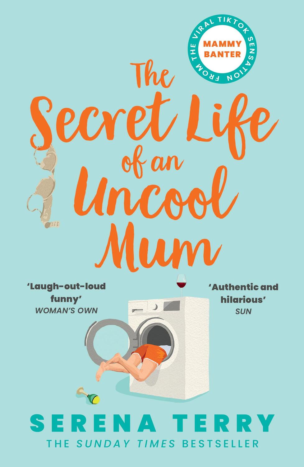 Cover: 9780008512965 | The Secret Life of an Uncool Mum | The Secret Life of an Uncool Mum