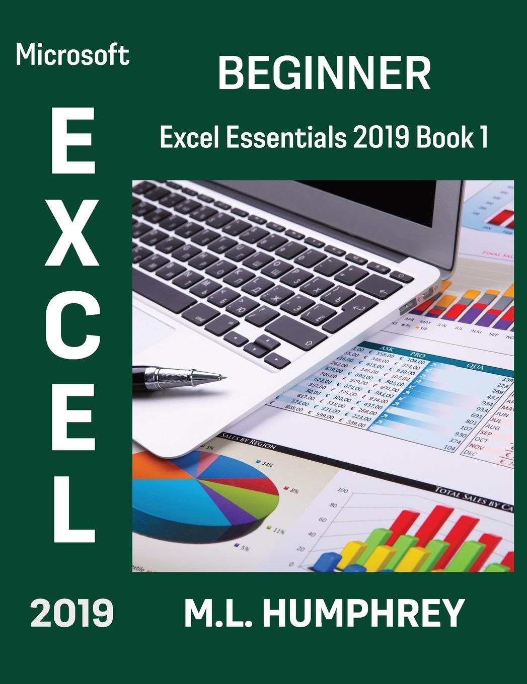 Cover: 9781637440407 | Excel 2019 Beginner | M. L. Humphrey | Buch | Excel Essentials 2019
