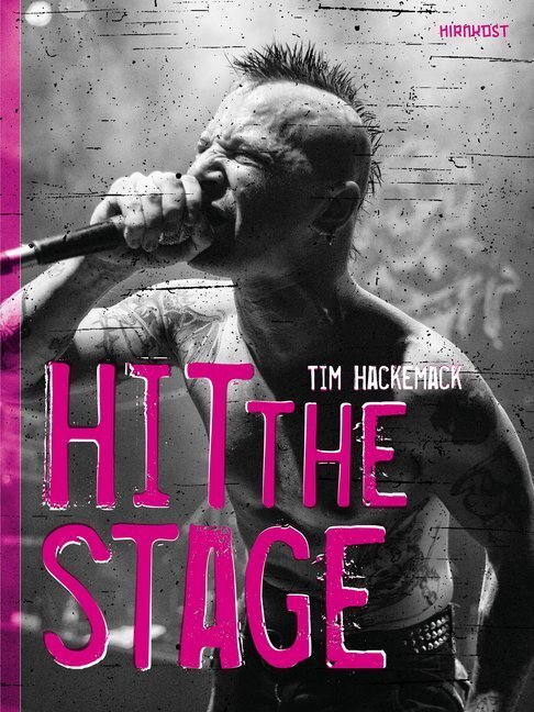 Cover: 9783948675752 | HIT THE STAGE | Tim Hackemack | Buch | Deutsch | 2020 | Hirnkost