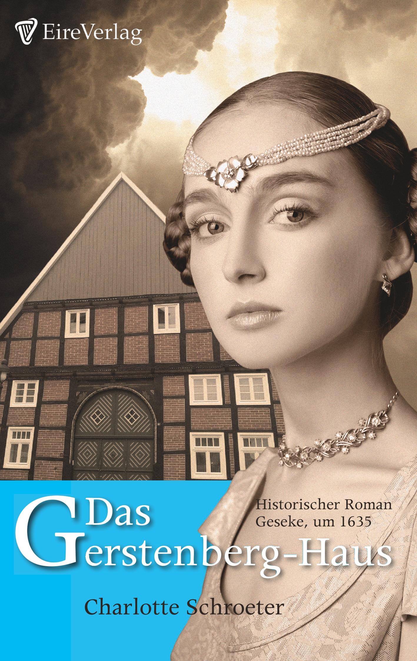 Cover: 9783943380194 | Das Gerstenberg-Haus | Historischer Roman, Geseke, um 1635 | Schroeter