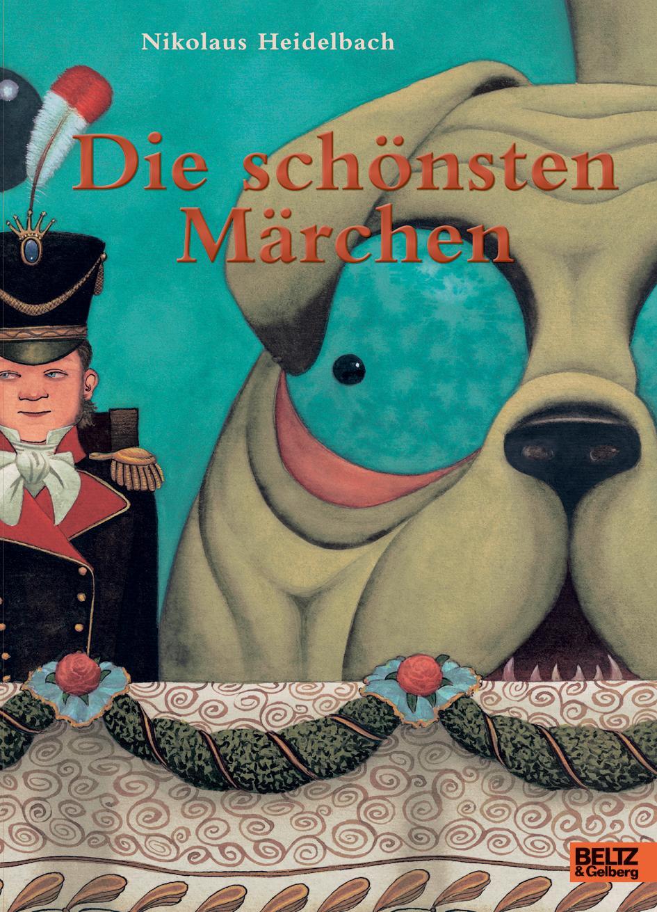 Cover: 9783407823243 | Die schönsten Märchen | Nikolaus Heidelbach | Buch | 431 S. | Deutsch