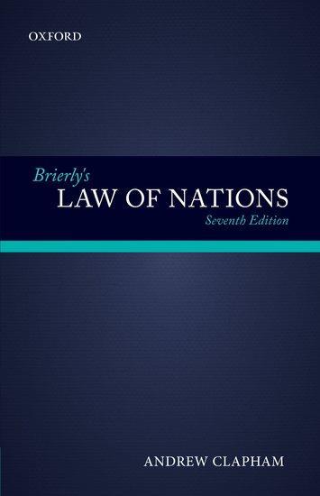 Cover: 9780199657940 | Brierly's Law of Nations | Andrew Clapham | Taschenbuch | Englisch